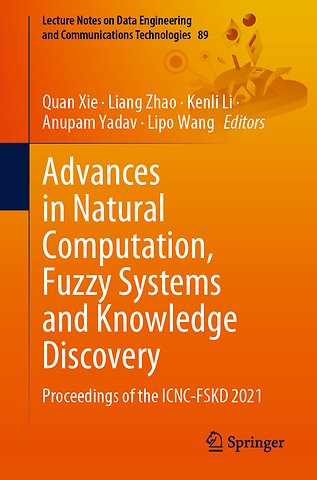 Advances in Natural Computation, Fuzzy Systems and Knowledge Discovery