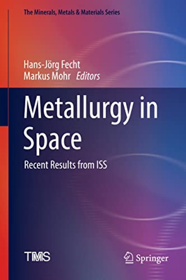Metallurgy in Space