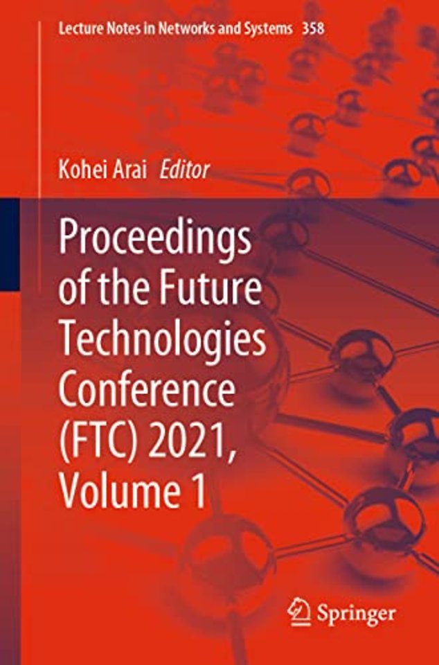 Proceedings of the Future Technologies Conference (FTC) 2021, Volume 1
