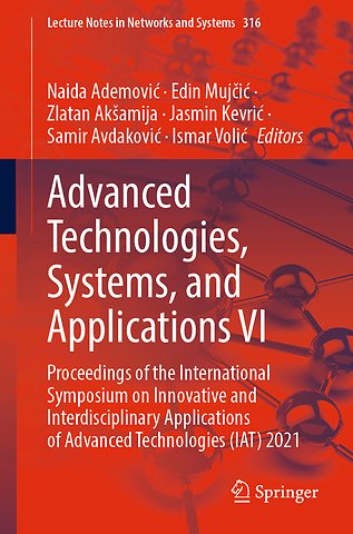 Advanced Technologies, Systems, and Applications VI