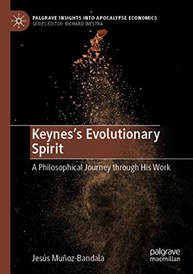 Keynes’s Evolutionary Spirit
