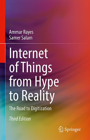 Internet of Things from Hype to Reality