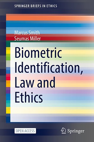 Biometric Identification, Law and Ethics