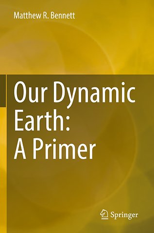 Our Dynamic Earth: A Primer