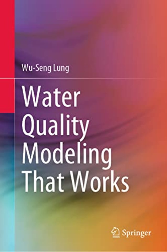 Water Quality Modeling That Works