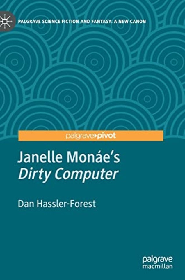 Janelle Monáe’s "Dirty Computer"