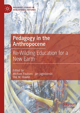 Pedagogy in the Anthropocene