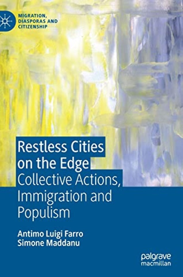 Restless Cities on the Edge