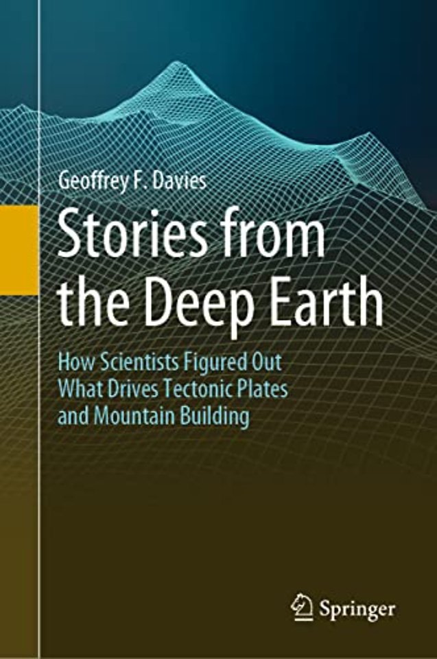 Stories from the Deep Earth