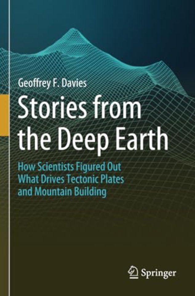 Stories from the Deep Earth