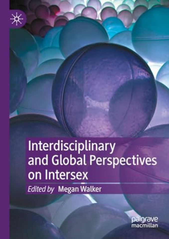 Interdisciplinary and Global Perspectives on Intersex