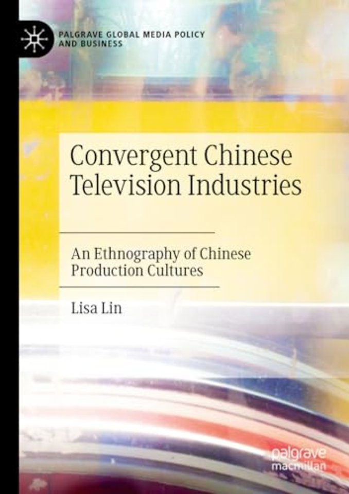 Convergent Chinese Television Industries