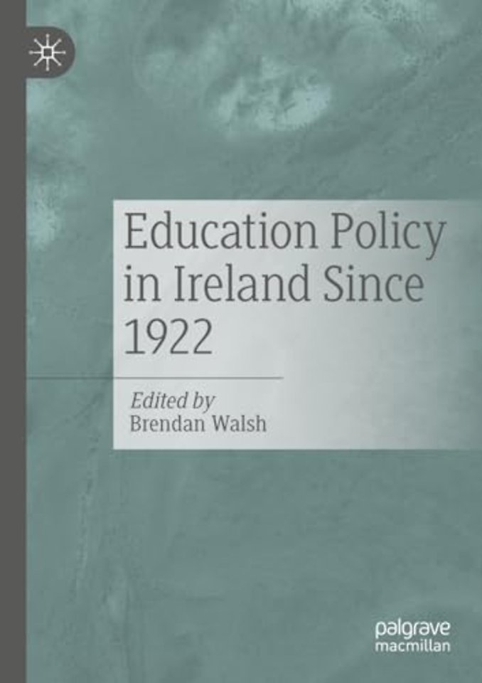 Education Policy in Ireland Since 1922