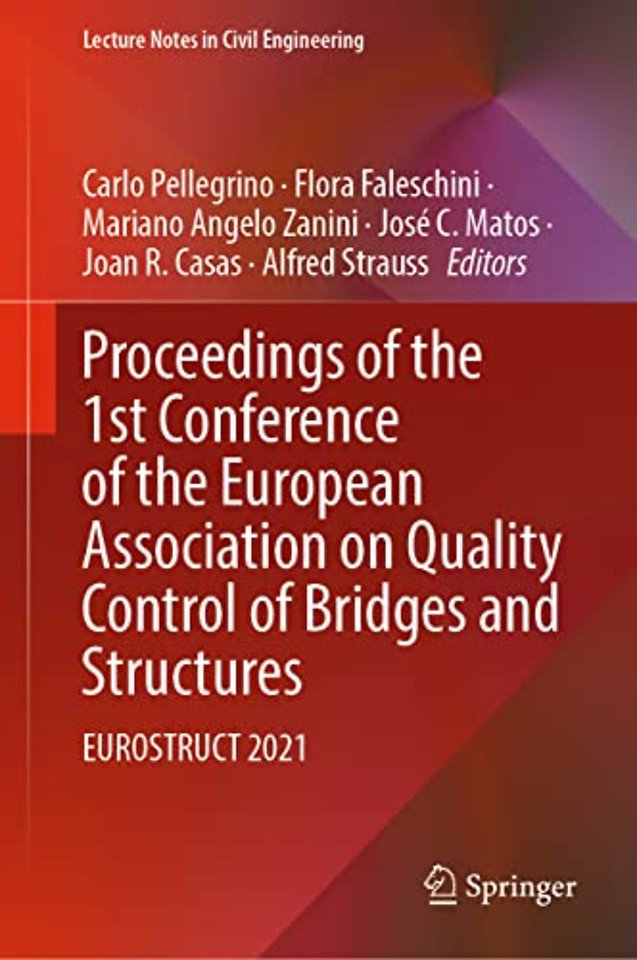 Proceedings of the 1st Conference of the European Association on Quality Control of Bridges and Structures