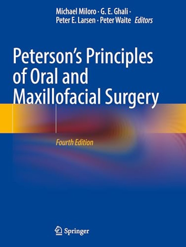 Peterson’s Principles of Oral and Maxillofacial Surgery