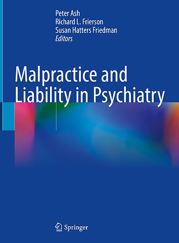 Malpractice and Liability in Psychiatry