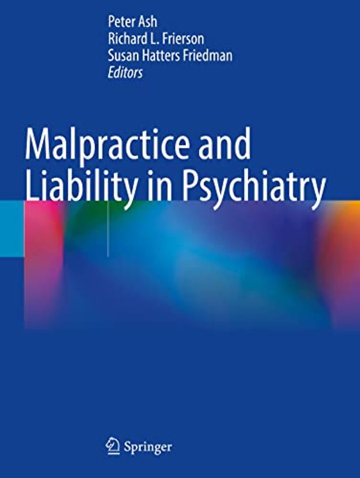Malpractice and Liability in Psychiatry