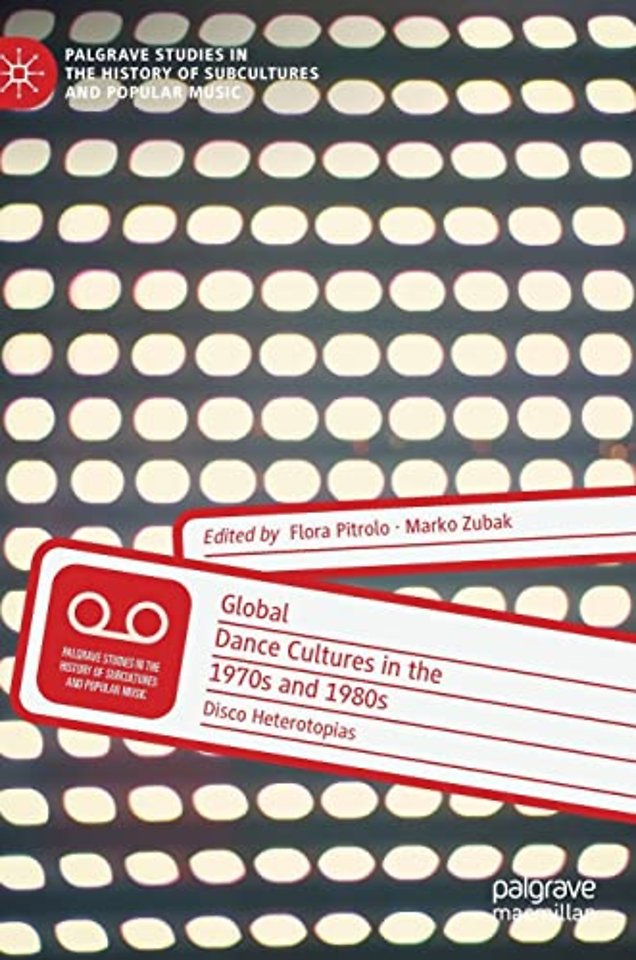 Global Dance Cultures in the 1970s and 1980s
