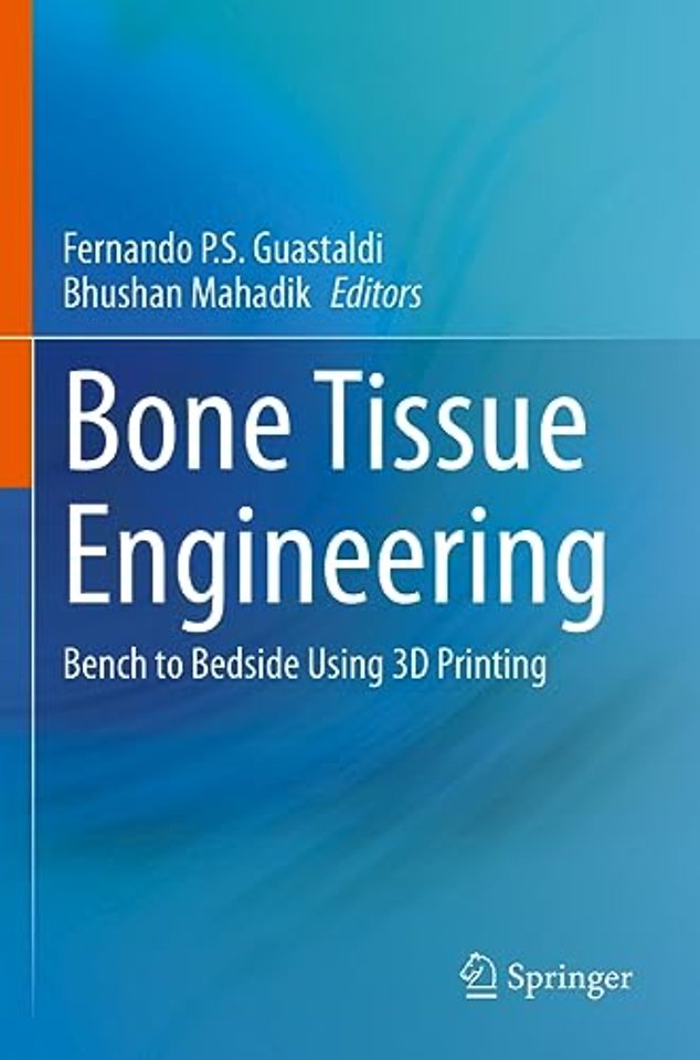 Bone Tissue Engineering