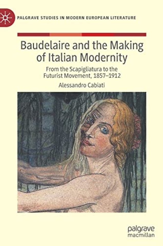 Baudelaire and the Making of Italian Modernity