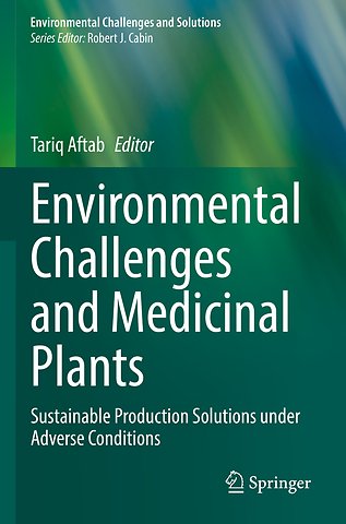Environmental Challenges and Medicinal Plants