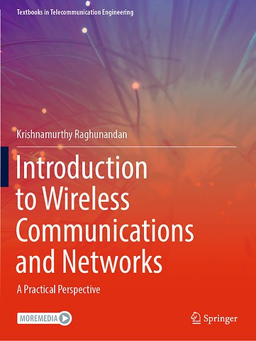 Introduction to Wireless Communications and Networks