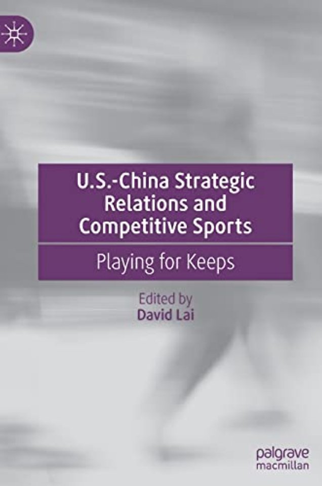 U.S.-China Strategic Relations and Competitive Sports