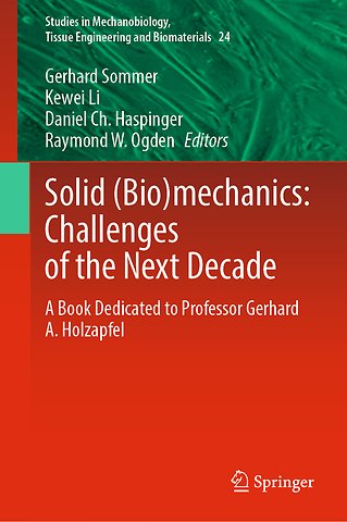 Solid (Bio)mechanics: Challenges of the Next Decade
