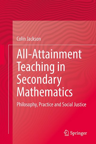 All-Attainment Teaching in Secondary Mathematics