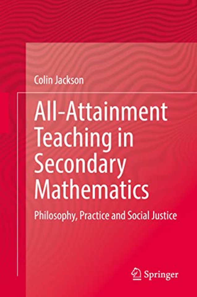 All-Attainment Teaching in Secondary Mathematics 