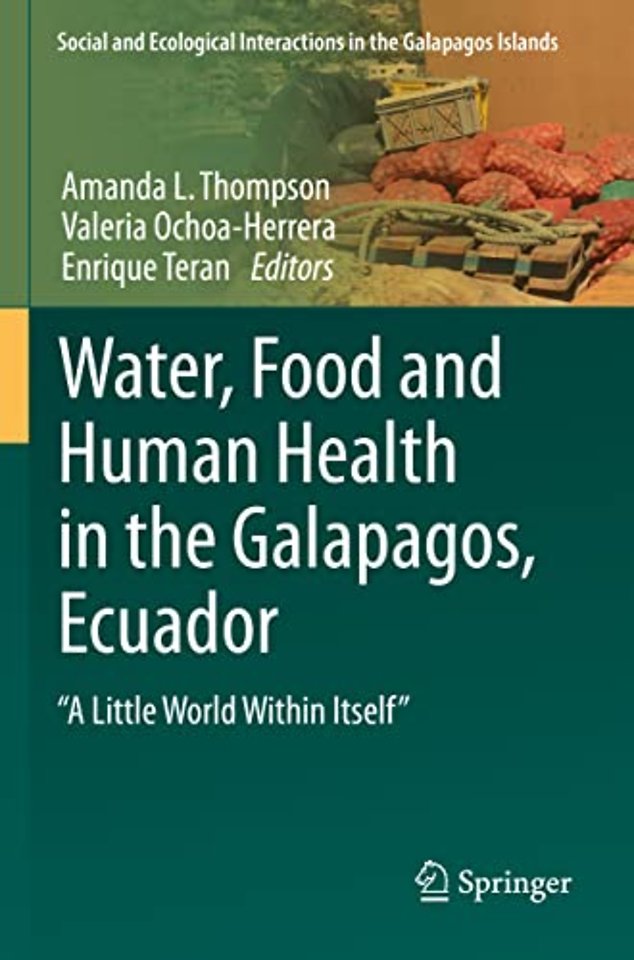 Water, Food and Human Health in the Galapagos, Ecuador