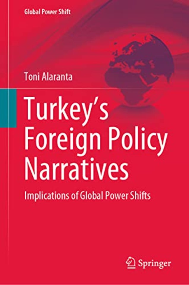 Turkey’s Foreign Policy Narratives