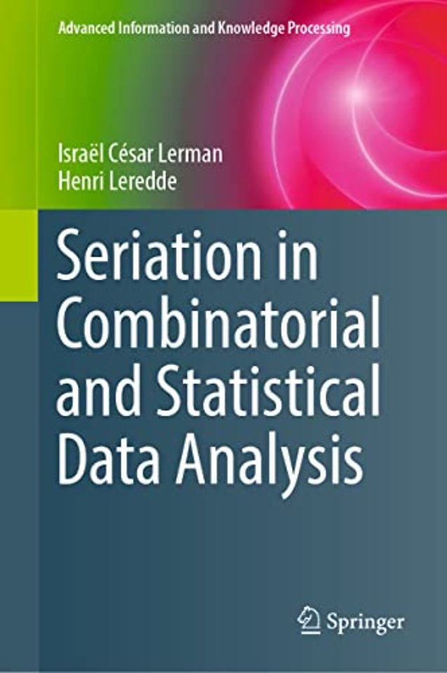 Seriation in Combinatorial and Statistical Data Analysis