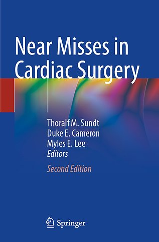 Near Misses in Cardiac Surgery