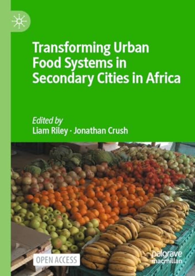 Transforming Urban Food Systems in Secondary Cities in Africa