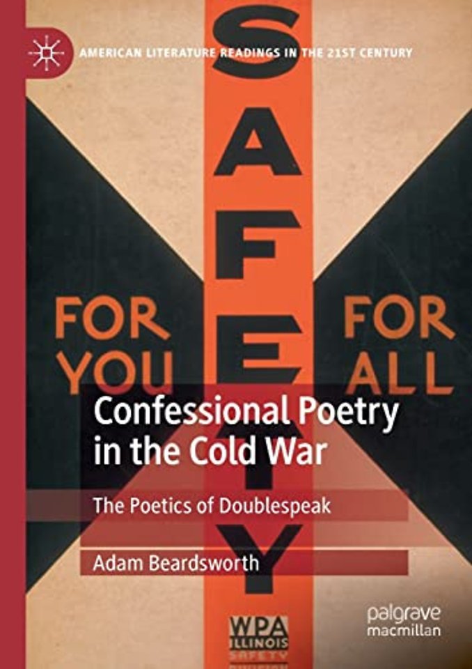 Confessional Poetry in the Cold War