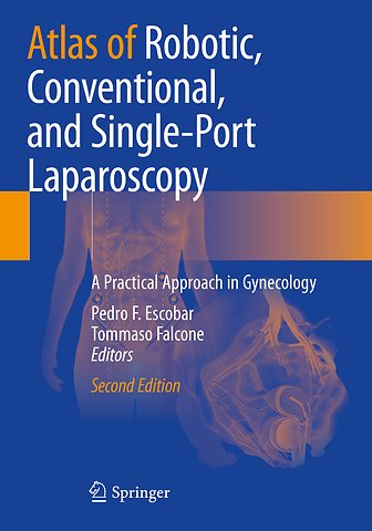 Atlas of Robotic, Conventional, and Single-Port Laparoscopy
