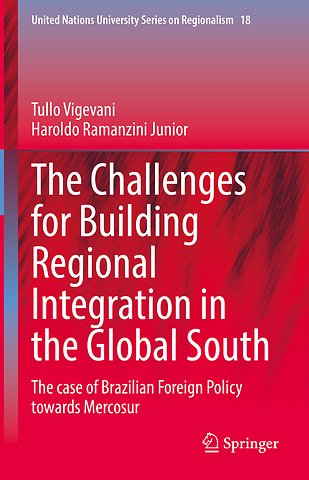 The Challenges for Building Regional Integration in the Global South