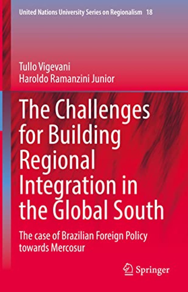 The Challenges for Building Regional Integration in the Global South