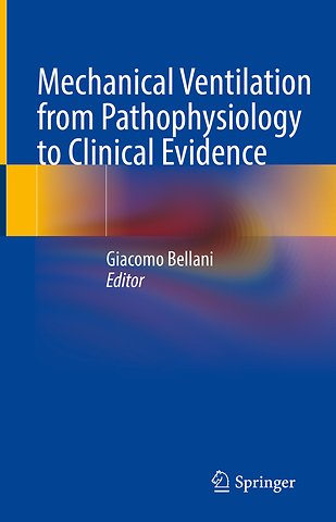 Mechanical Ventilation from Pathophysiology to Clinical Evidence