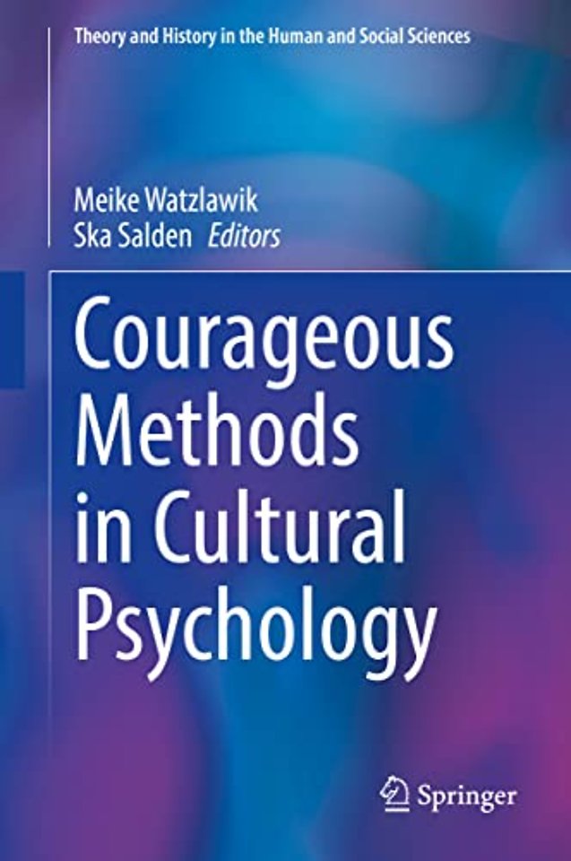 Courageous Methods in Cultural Psychology