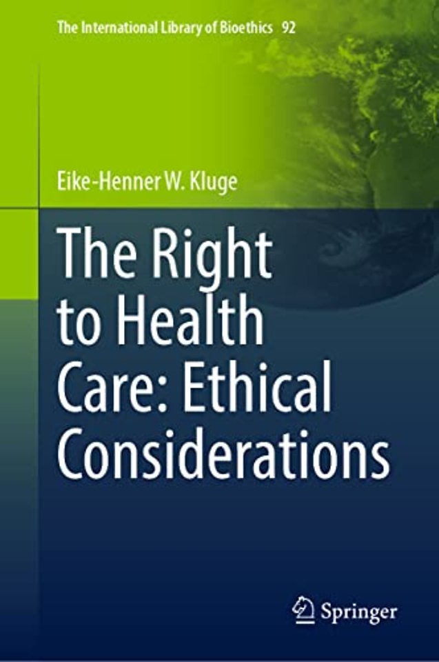 The Right to Health Care: Ethical Considerations