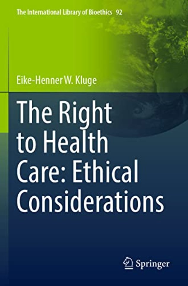 The Right to Health Care: Ethical Considerations