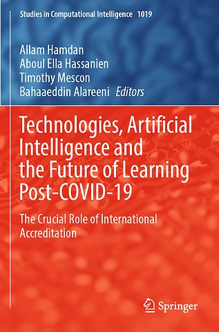 Technologies, Artificial Intelligence and the Future of Learning Post-COVID-19
