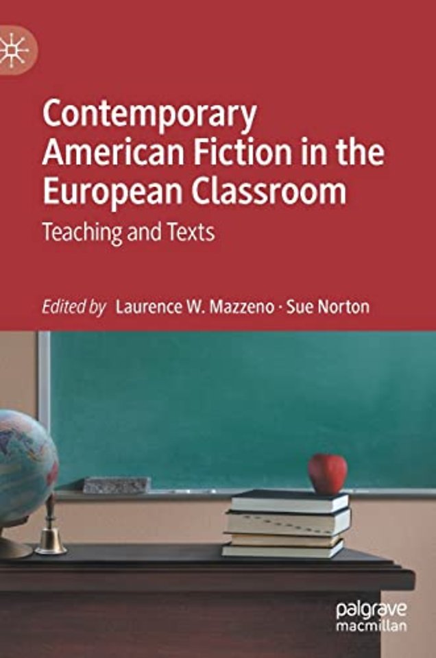 Contemporary American Fiction in the European Classroom