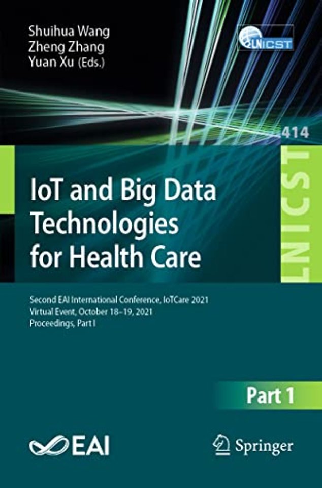 IoT and Big Data Technologies for Health Care