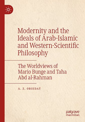 Modernity and the Ideals of Arab-Islamic and Western-Scientific Philosophy