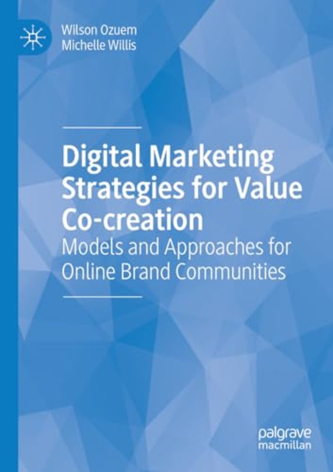 Digital Marketing Strategies for Value Co-creation