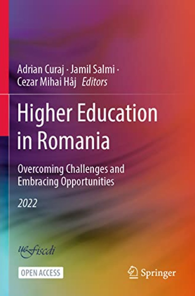 Higher Education in Romania: Overcoming Challenges and Embracing Opportunities