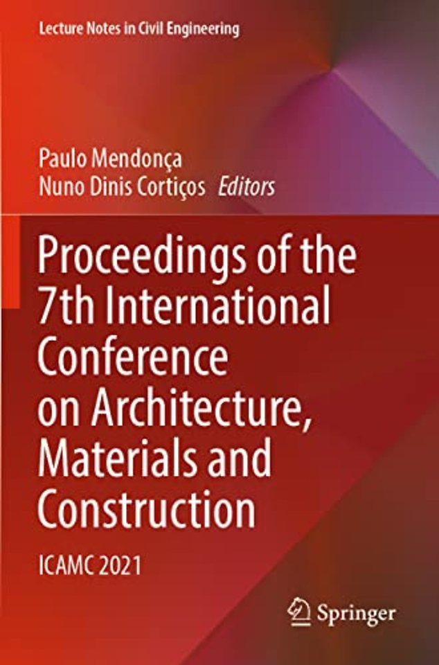 Proceedings of the 7th International Conference on Architecture, Materials and Construction